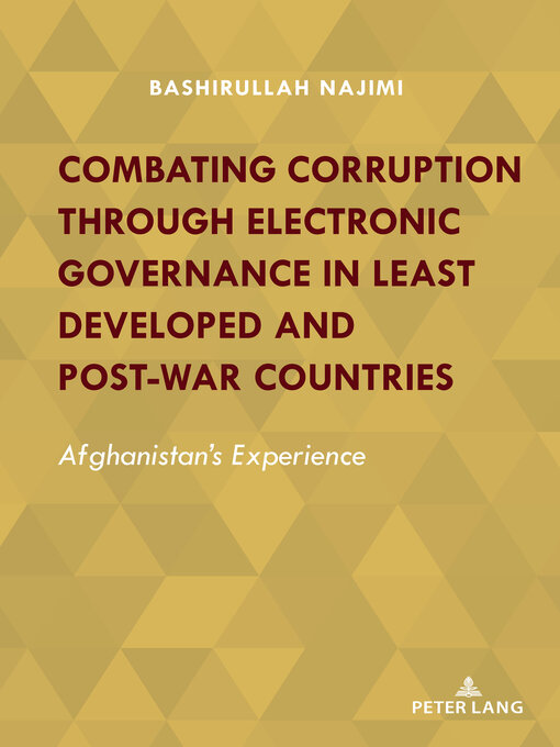 Title details for Combating Corruption Through Electronic Governance in Least Developed and Post-war Countries by Bashirullah Najimi - Available
